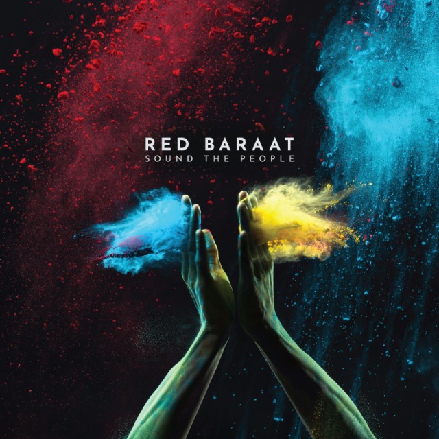 red_baraat_sound_the_people-digital-cover-1527629672-640x640